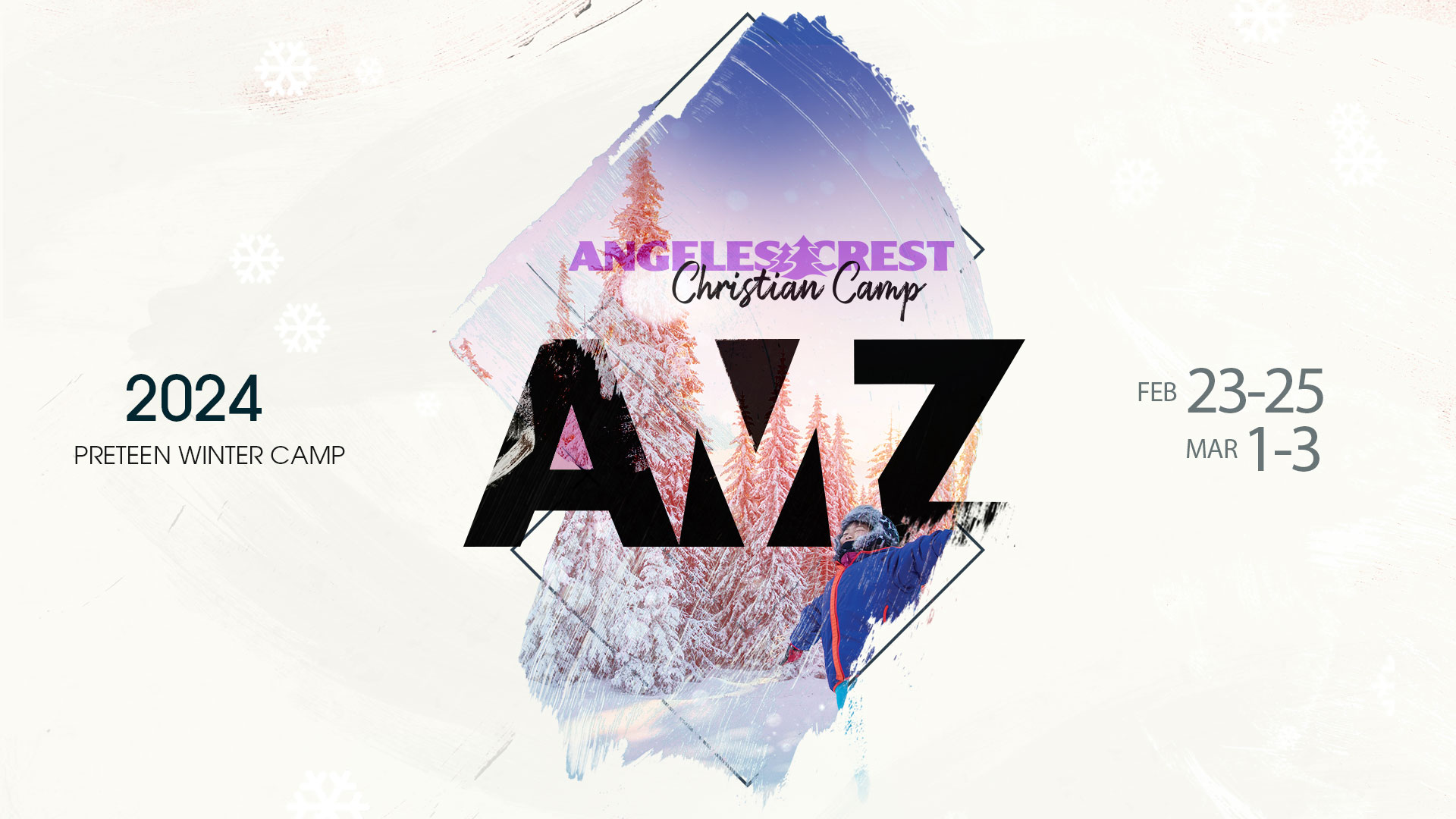 Angeles Crest Preteen Winter 2024 Theme - Amaze