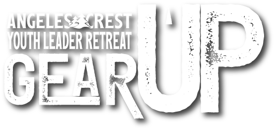 Angeles Crest Youth Leader Retreat Gear Up graphic no background